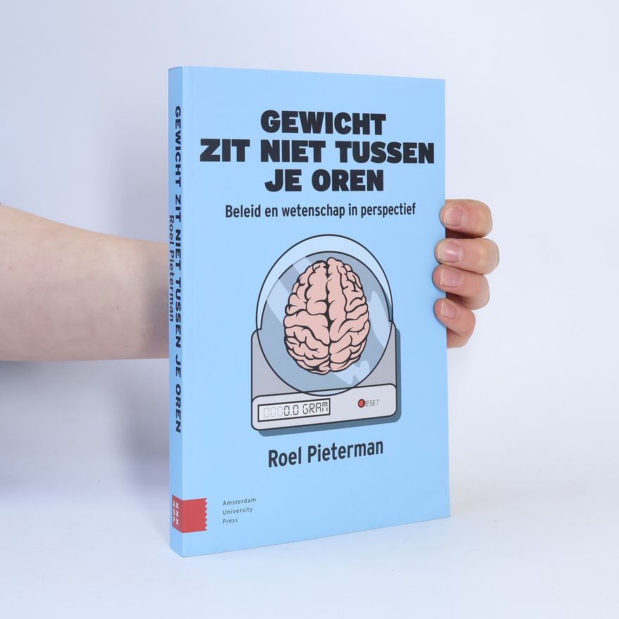 Roel Pieterman Gewicht zit niet tussen je oren