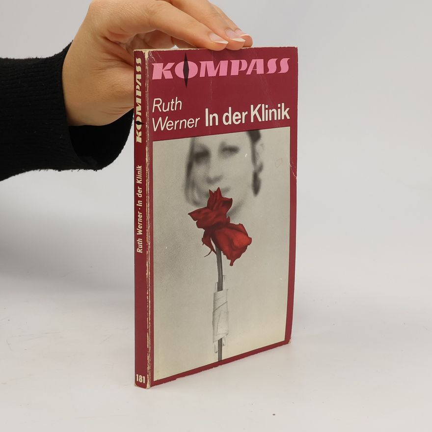 Ruth Werner In der Klinik