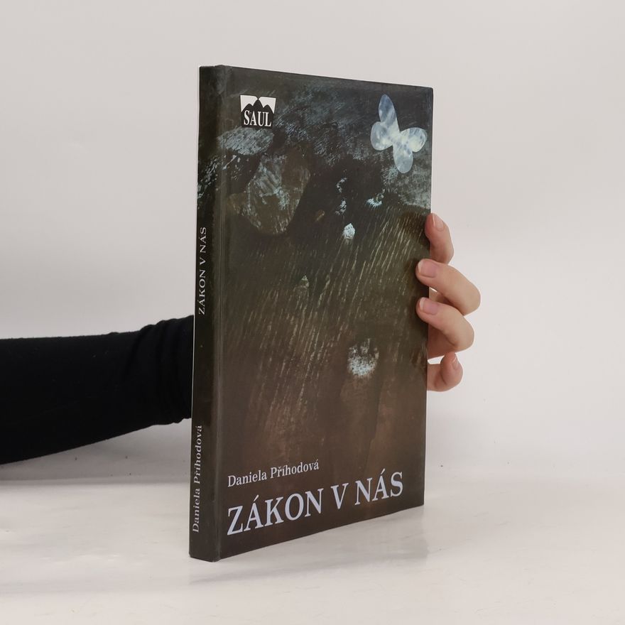 Daniela Příhodová Zákon v nás
