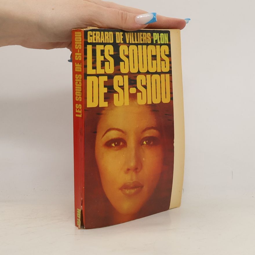 Gérard de Villiers Les soucis de Si-Siou