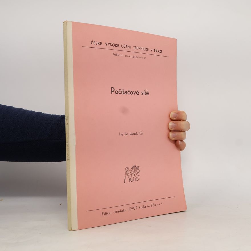 Jan Janeček České vysoké učení technické v Praze: Počítačové sítě