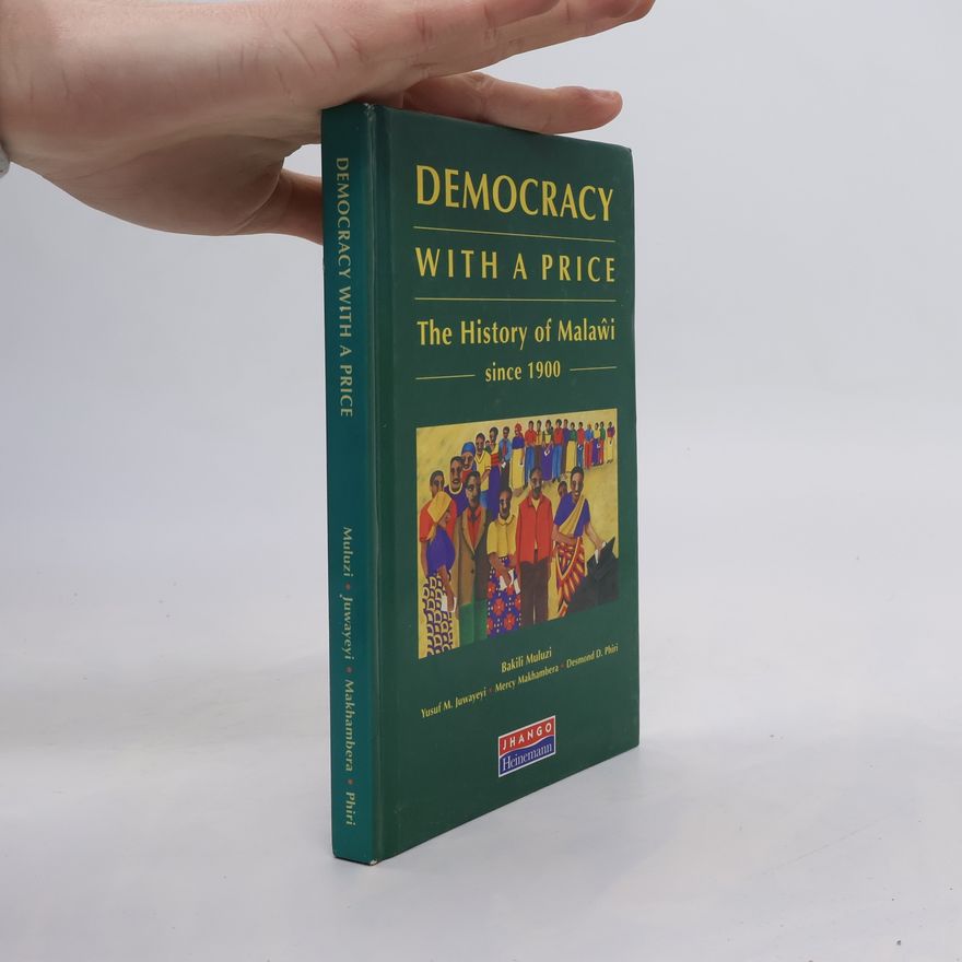 Desmond D. Phiri Democracy with a Price