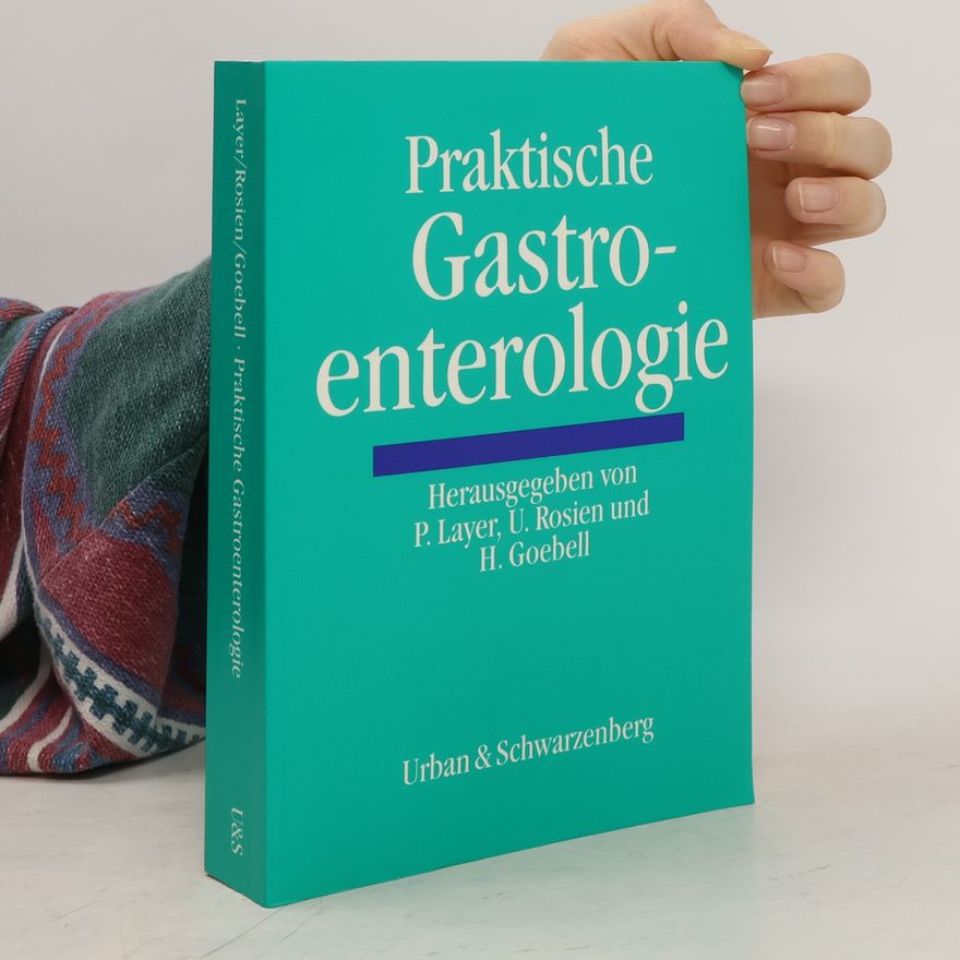 U. Rosien Praktische Gastroenterologie