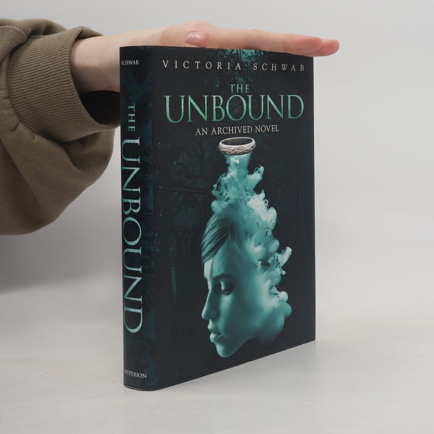 Victoria Schwab The Unbound