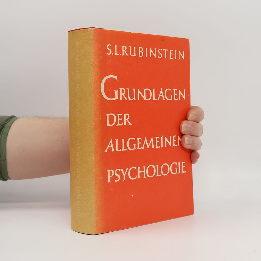 Lev Rubinstein Grundlagen der allgemeinen Psychologie