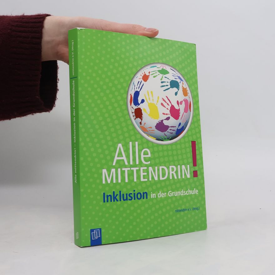 Ines Boban Alle mittendrin! Inklusion in der Grundschule