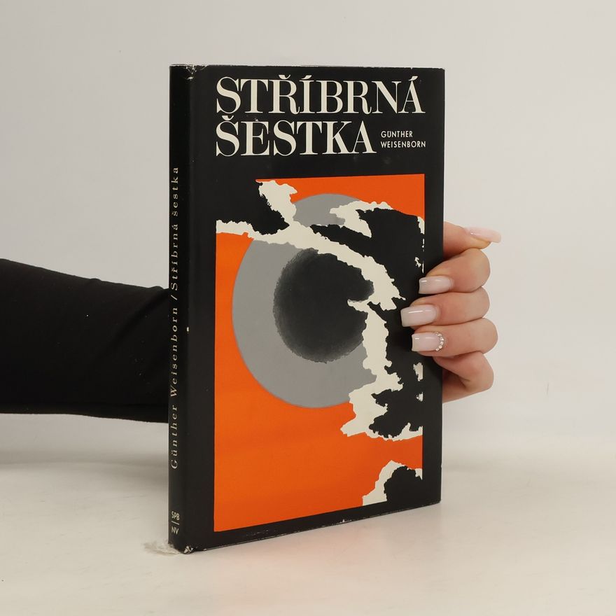 Günther Weisenborn Stříbrná šestka