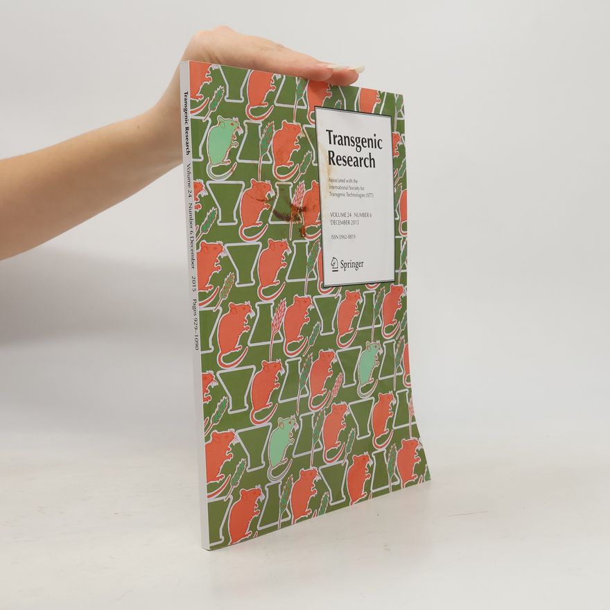 Collectif d'auteurs Transgenic Research. Volume 24. Number 6