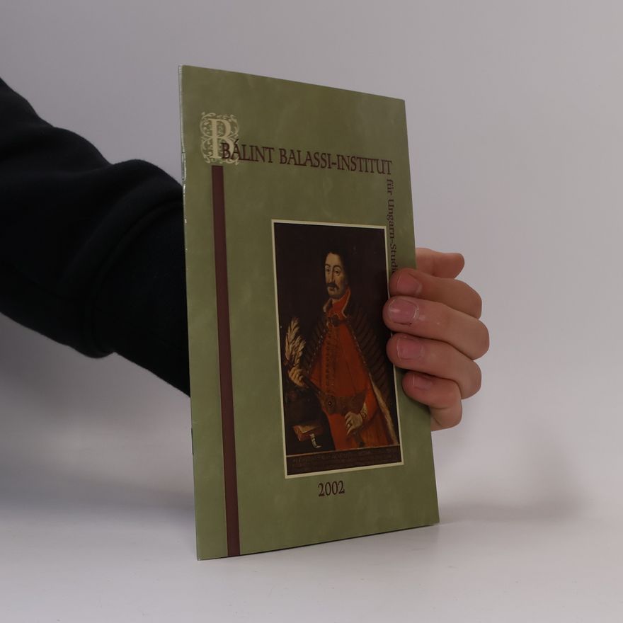 Collectif d'auteurs Bálint Balassi - Institut 2002