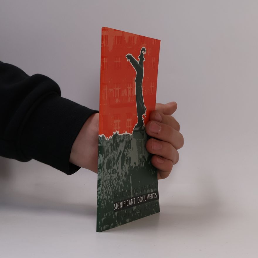 Károly Nagy Bulletins on 1956 - 2: Significant Documents of the Hungarian Revolution of 1956