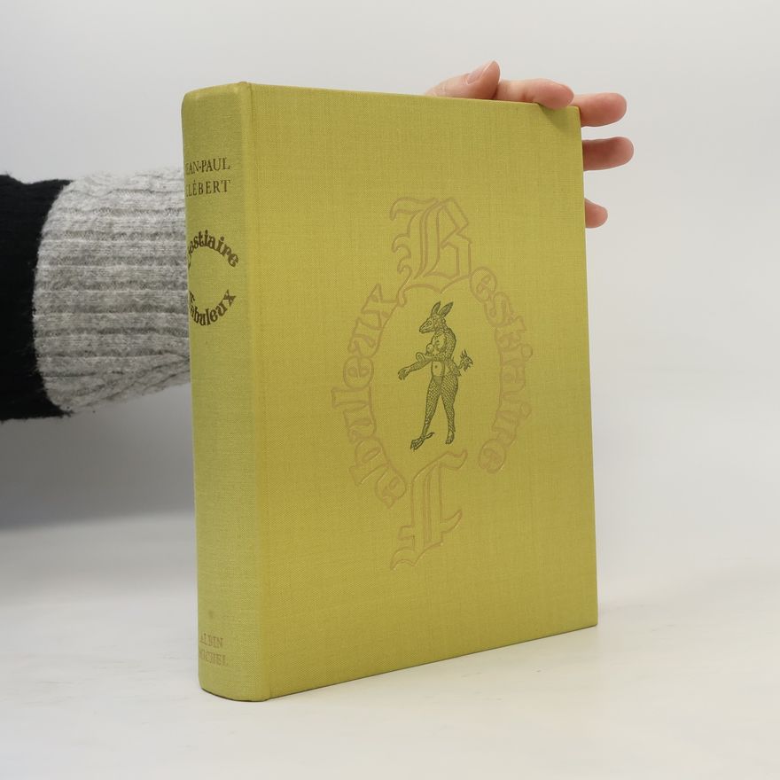 Jean-Paul Clébert Bestiaire fabuleux