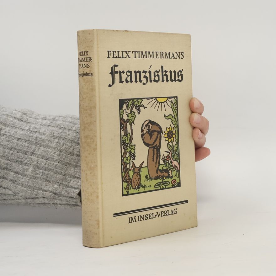 Felix Timmermans Franziskus