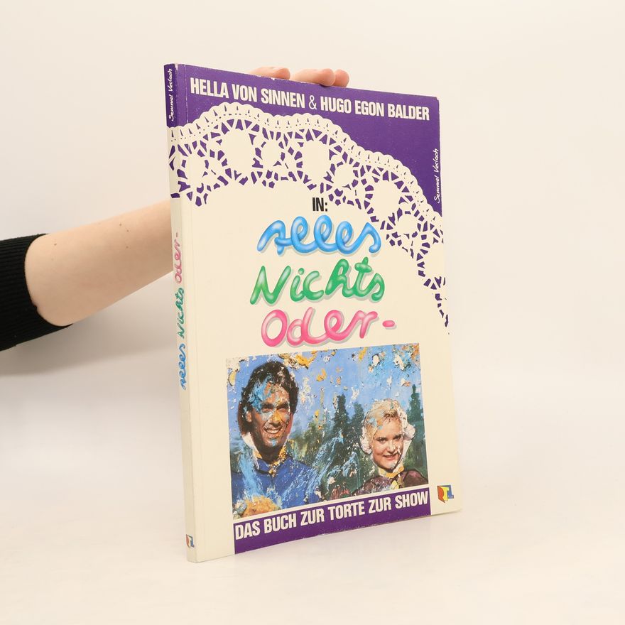 Hugo Egon Balder Alles nichts oder das Buch zur Torte zur Show