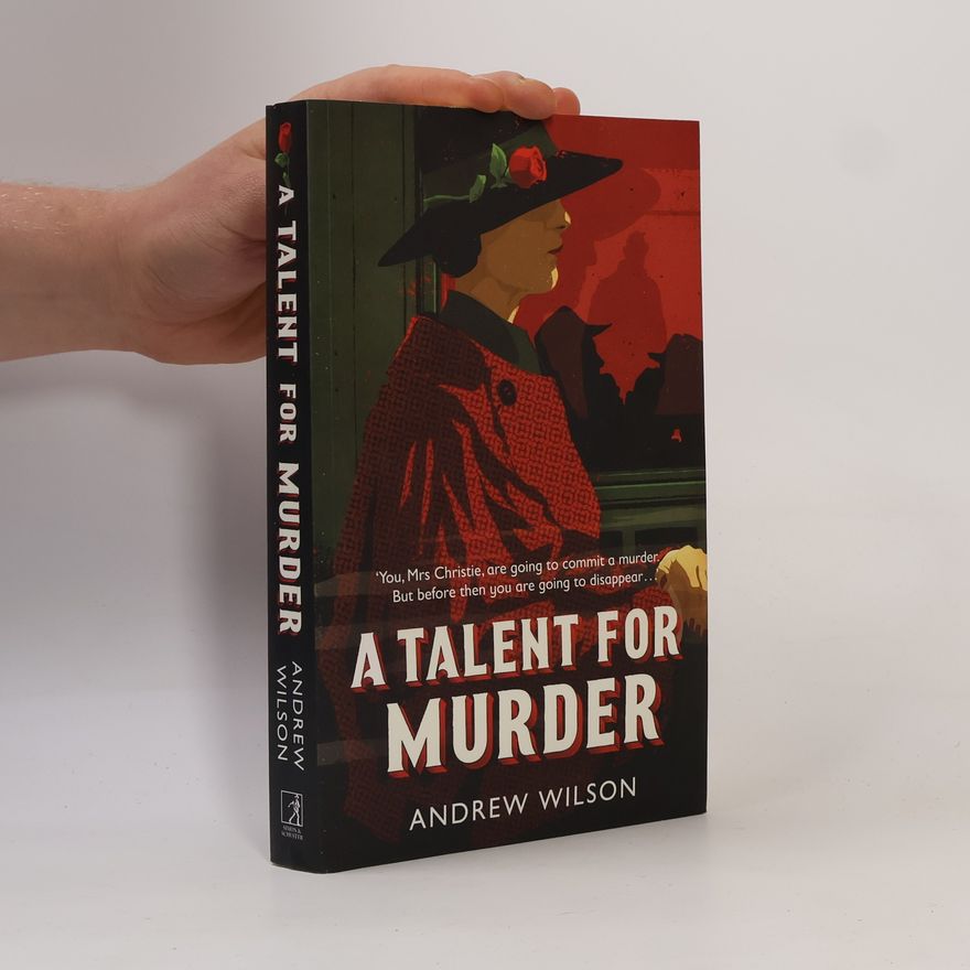 Andrew Wilson A Talent for Murder