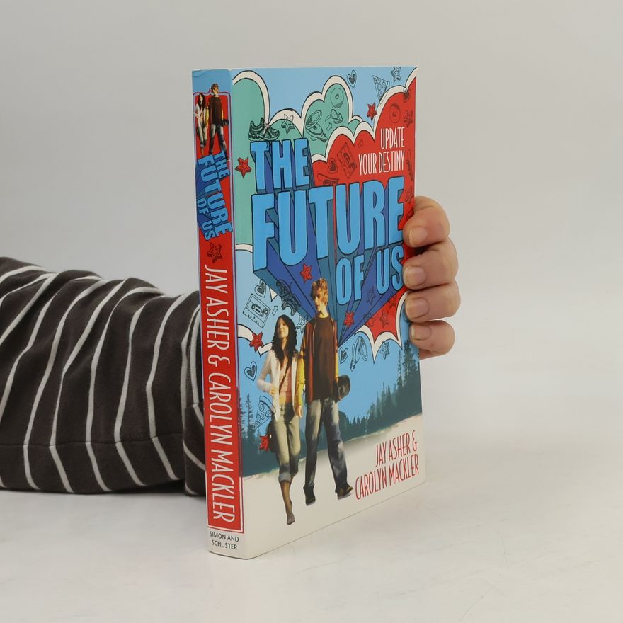 Jay Asher The Future of Us