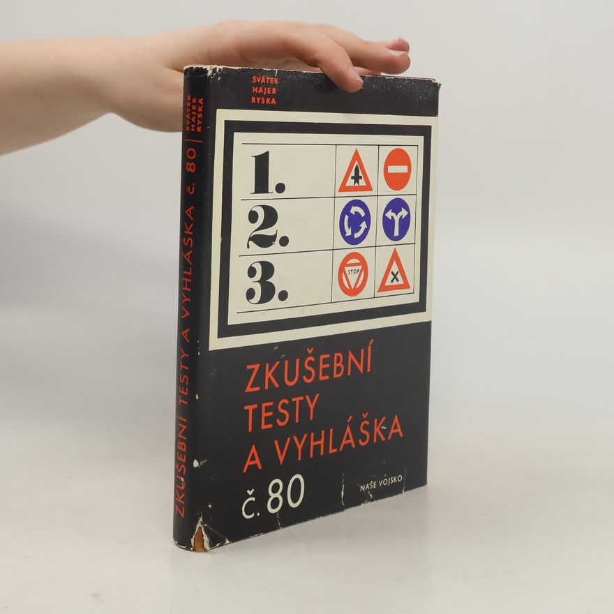Zdeněk Svátek Zkušební testy a vyhláška č.80