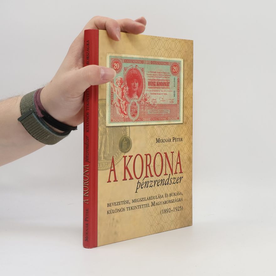 Peter Molnár A korona pénzrendszer