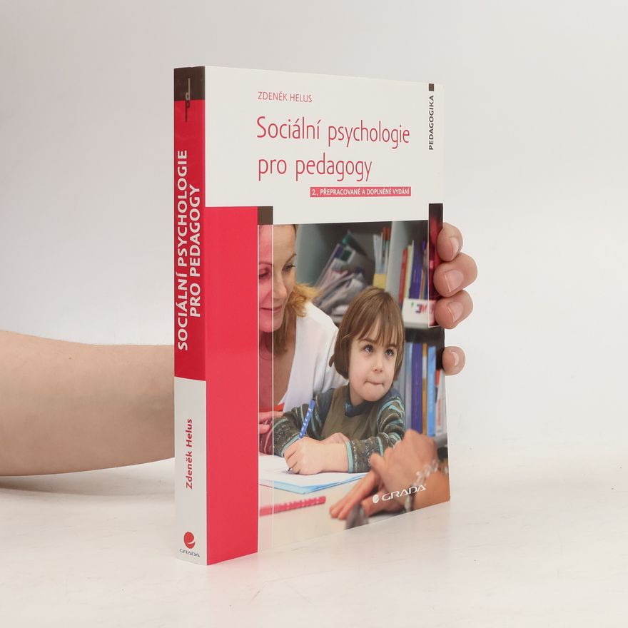 Zdeněk Helus Sociální psychologie pro pedagogy