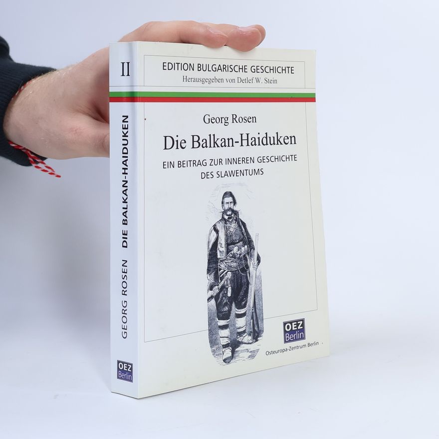 Detlef W. Stein Edition Bulgarische Geschichte - 2: Die Balkan-Heiduken