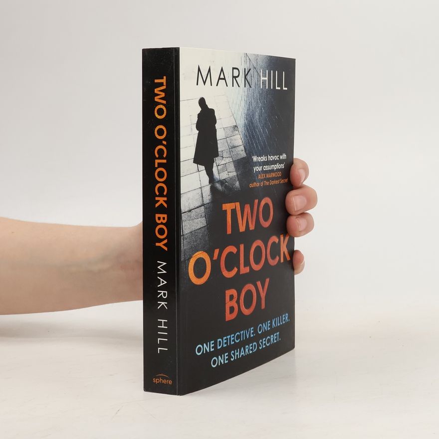 Mark Hill Two o'Clock Boy
