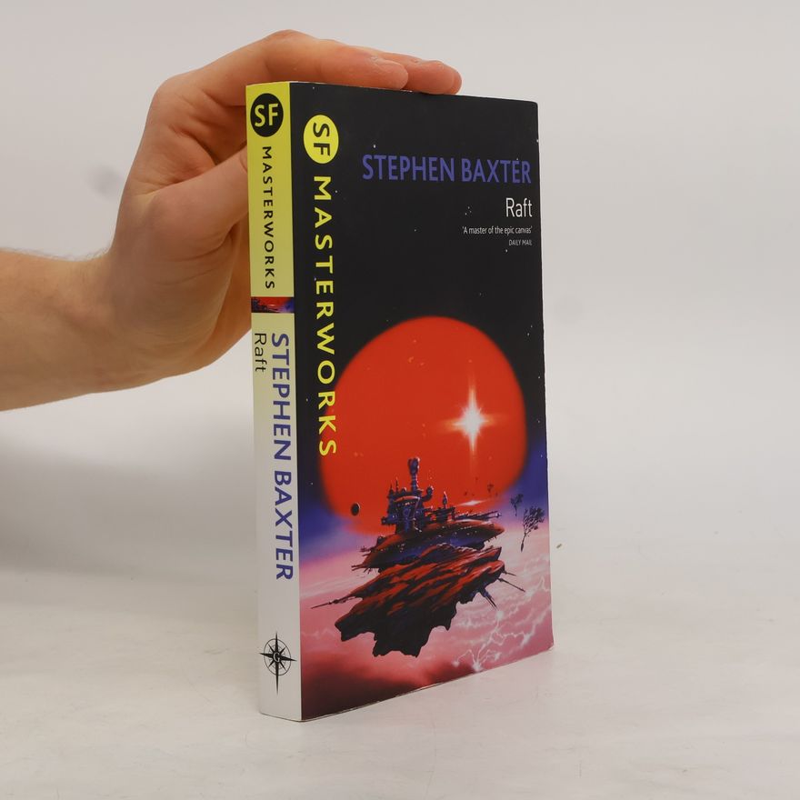 Stephen Baxter Raft