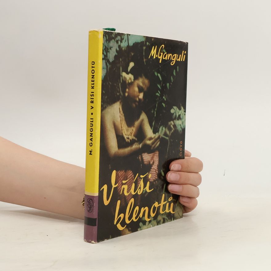 Milada Ganguli V říši klenotů