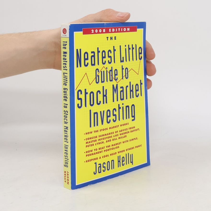Jason Kelly The Neatest Little Guide to Stock Market Investing