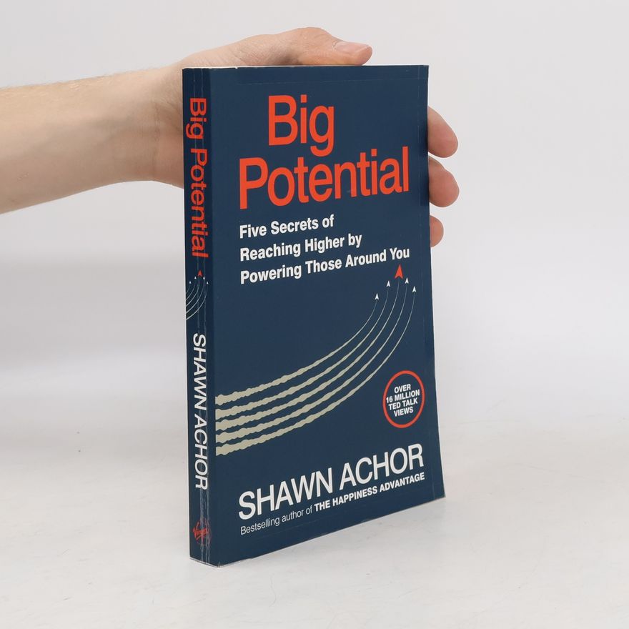 Shawn Achor Big Potential