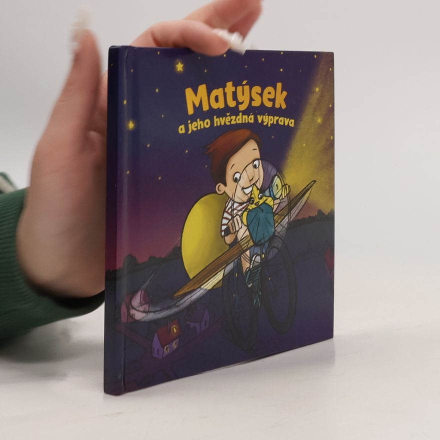 Kateřina Sadílková Matýsek a jeho hvězdná výprava