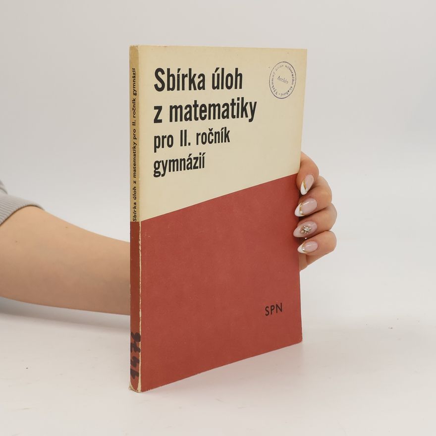 Miloš Božek Sbírka úloh z matematiky pro II. ročník gymnázií
