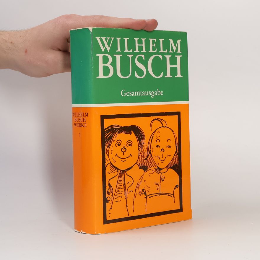 Wilhelm Busch Gesamtausgabe 1