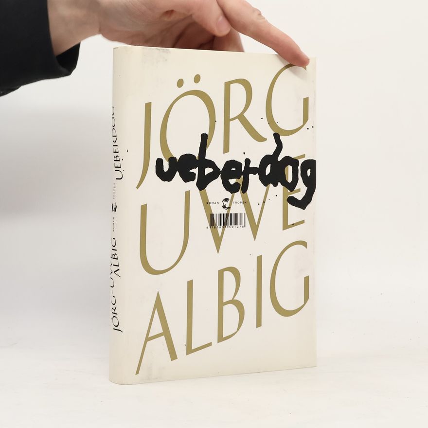 Jörg-Uwe Albig Ueberdog