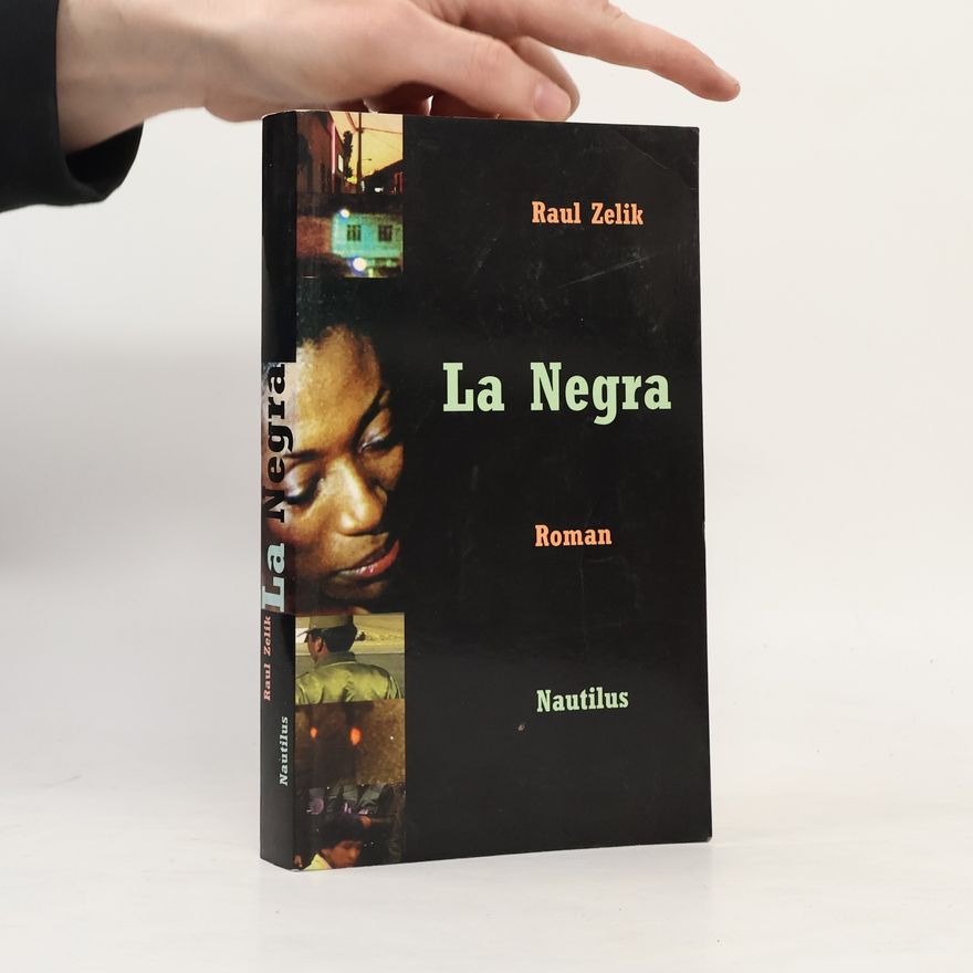 Raul Zelik La Negra