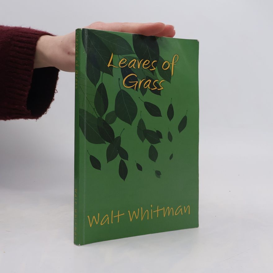 Walt Whitman Leaves of Grass