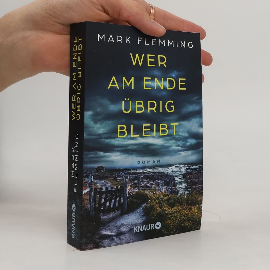 Mark Flemming Wer am Ende übrig bleibt