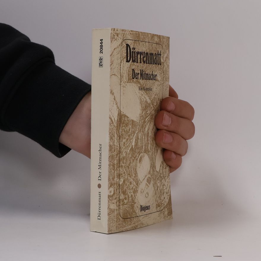 Friedrich Dürrenmatt Der Mitmacher