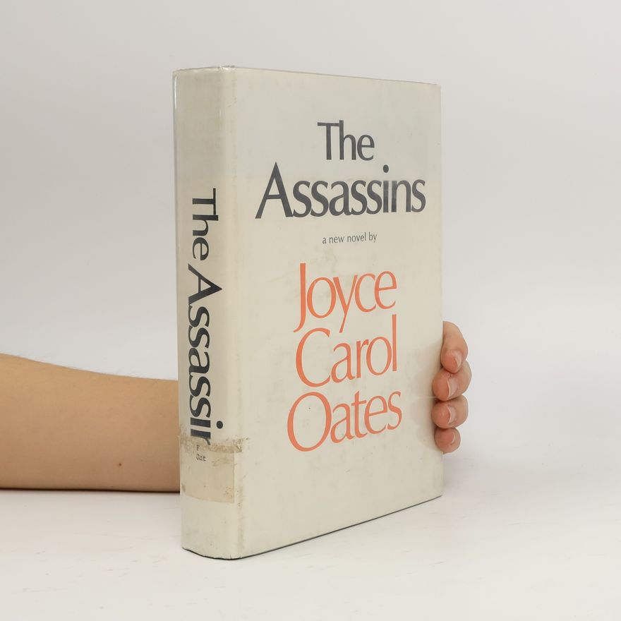 Joyce Carol Oates The Assassins