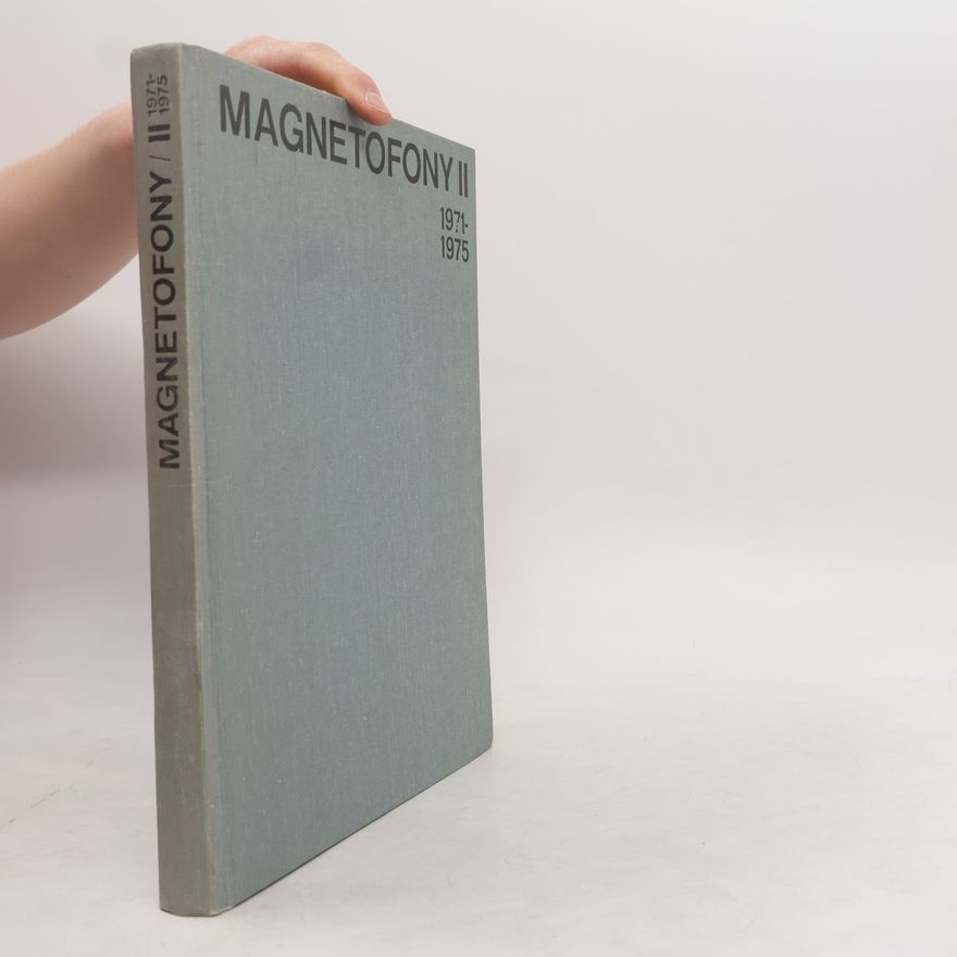 Josef Bozděch Magnetofony II (1971 až 1975)