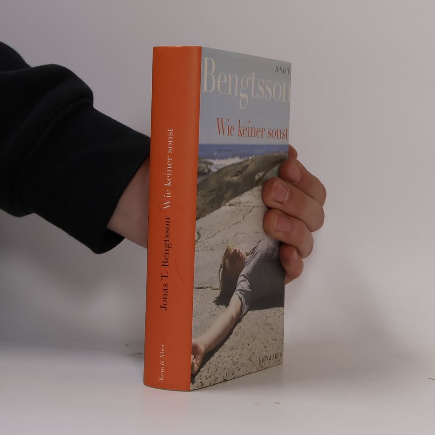 Jonas T. Bengtsson Wie keiner sonst