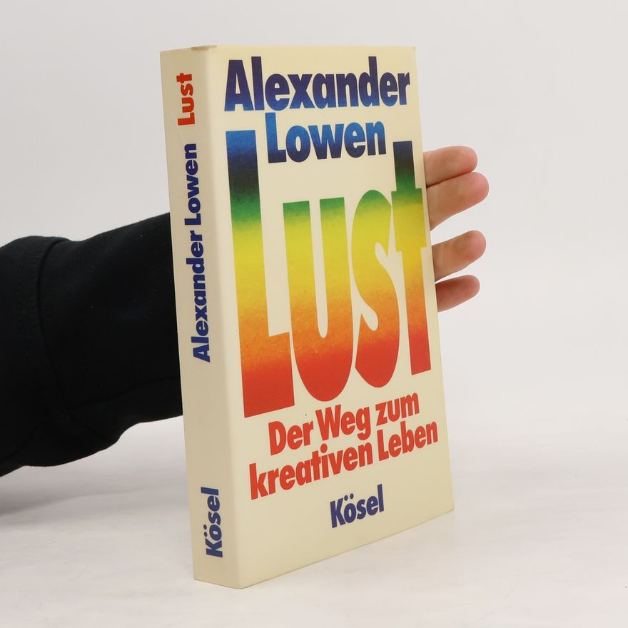 Alexander Lowen Lust