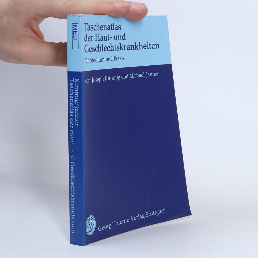 Joseph Kimmig Taschenatlas der Haut- und Geschlechtskrankheiten