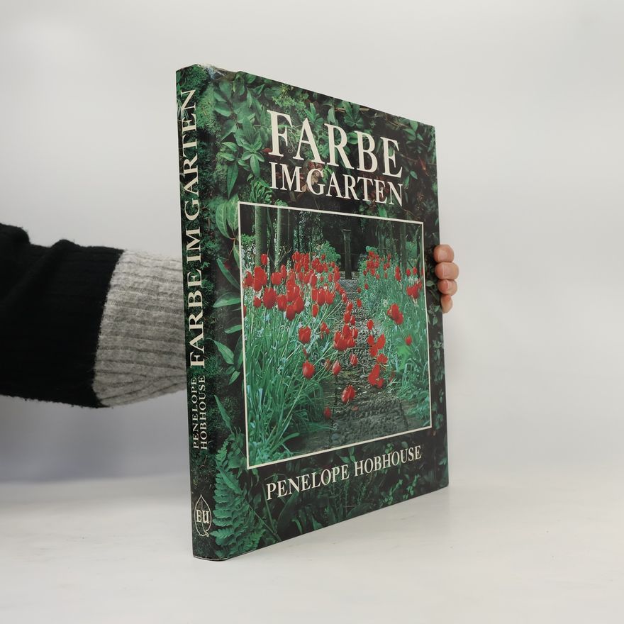 Penelope Hobhouse Farbe im Garten