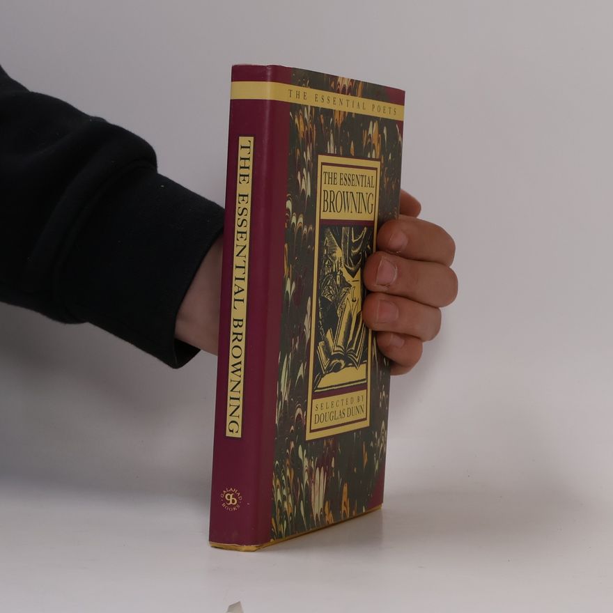 Douglas Dunn The Essential Browning