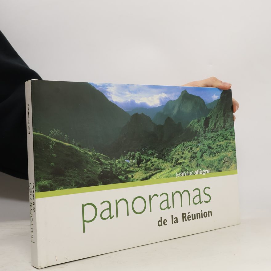 Jean-Luc Allègre Panoramas de la Réunion