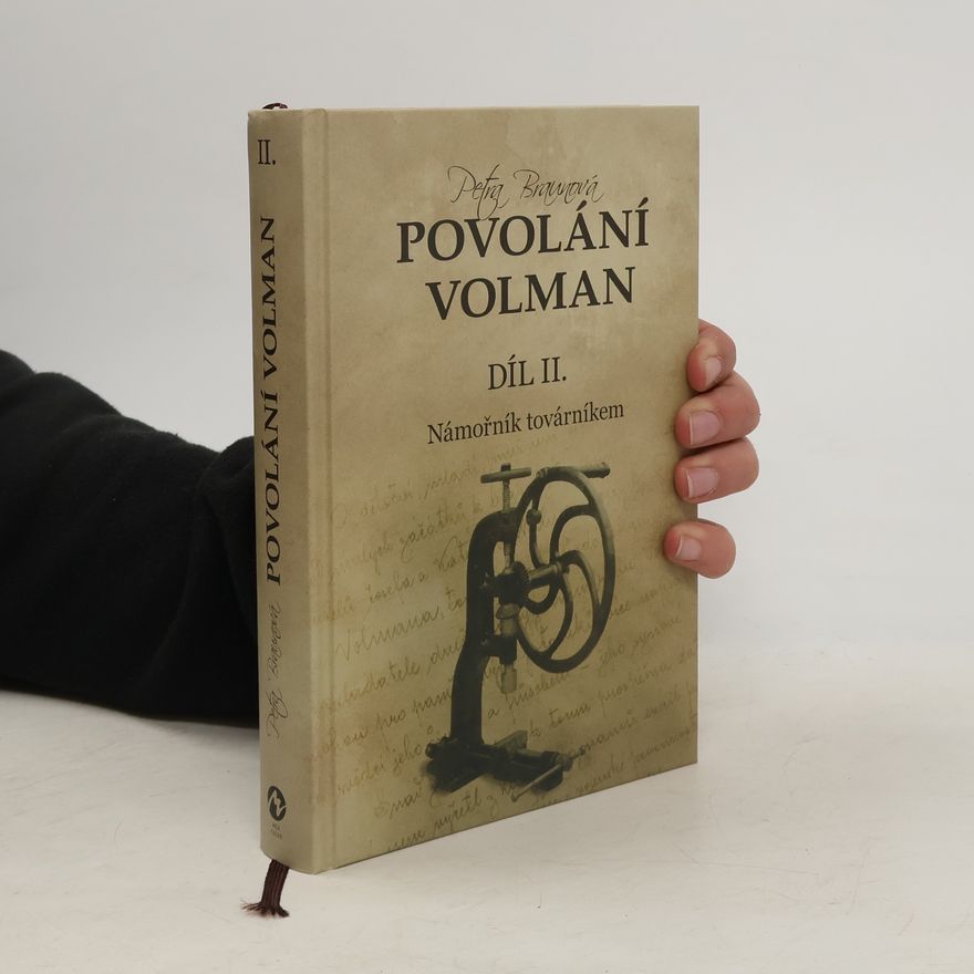 Petra Braunová Povolání Volman díl II. - Námořník továrníkem