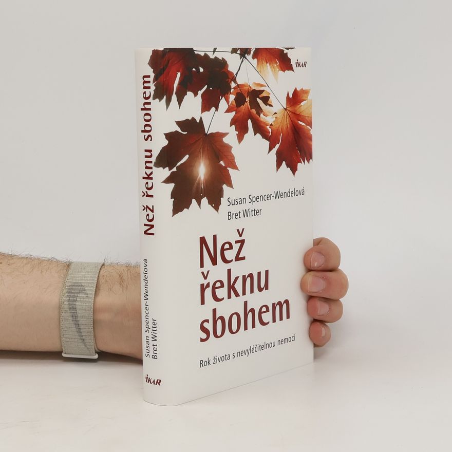 Susan Spencer Wendel Než řeknu sbohem