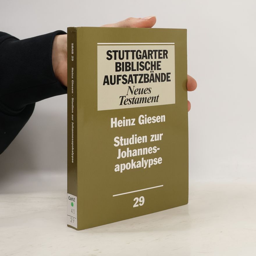 Heinz Giesen Stuttgarter Biblische Aufsatzbände: Neues Testament - 29: Studien zur Johannesapokalypse