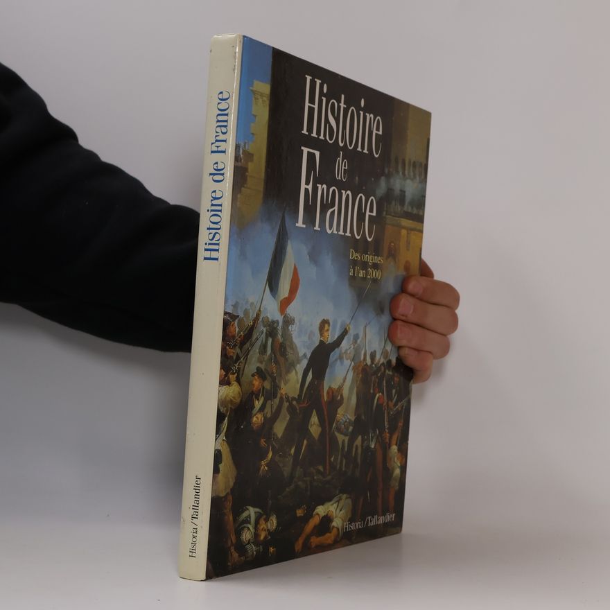 William Reymond Histoire de France des origines à l'an 2000