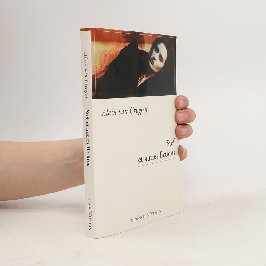 Alain Van Crugten Stef et autres fictions