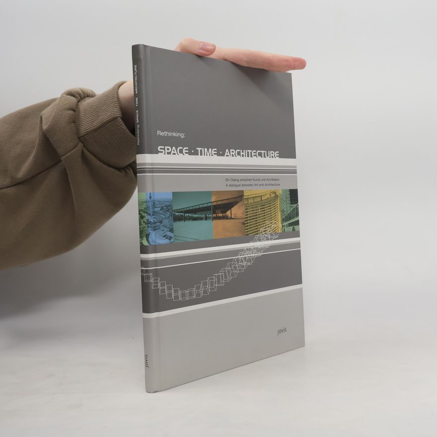 Caroline Raspé Rethinking: Space, Time, Architecture